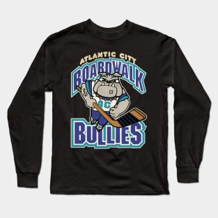 Defunct Atlantic City Boardwalk Bullies Hockey Team Long Sleeve T-Shirt